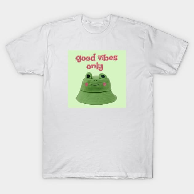 good vibes only T-Shirt by Sagansuniverse